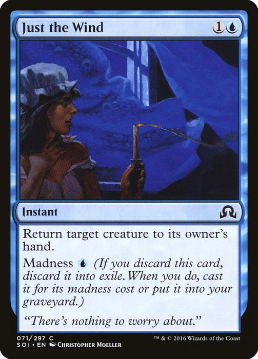 Just the Wind [Shadows over Innistrad]