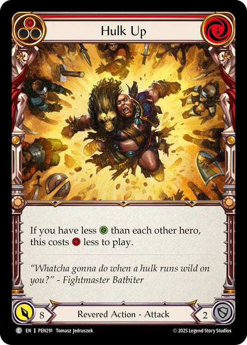 Hulk Up (Red) (Rainbow Foil) [PEN291] (Compendium of Rathe)  Rainbow Foil
