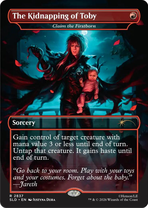 The Kidnapping of Toby - Claim the Firstborn [Secret Lair Drop Series]