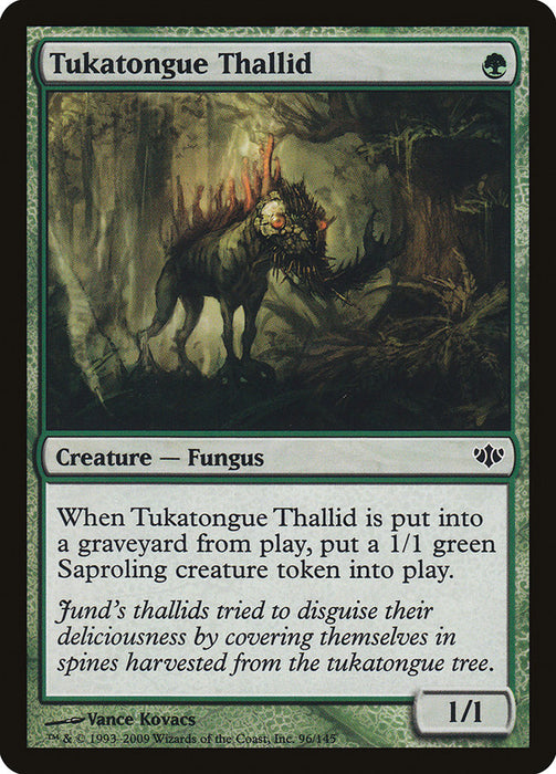 Tukatongue Thallid [Conflux]