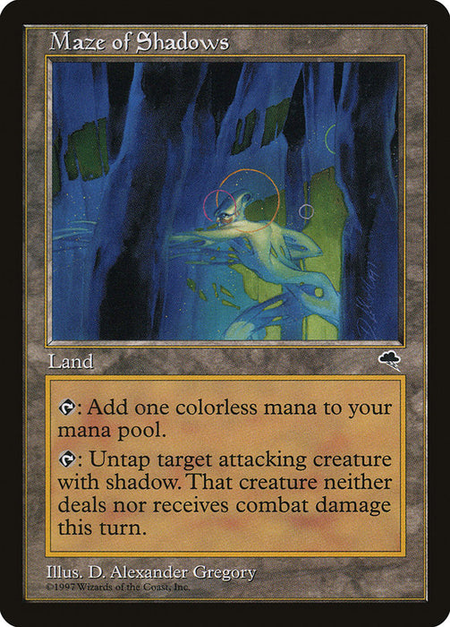 Maze of Shadows [Tempest]