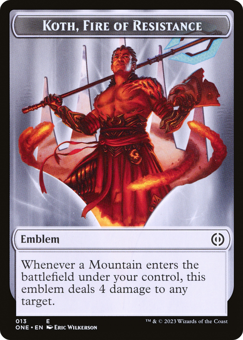 Koth, Fire of Resistance Emblem [Phyrexia: All Will Be One Tokens]