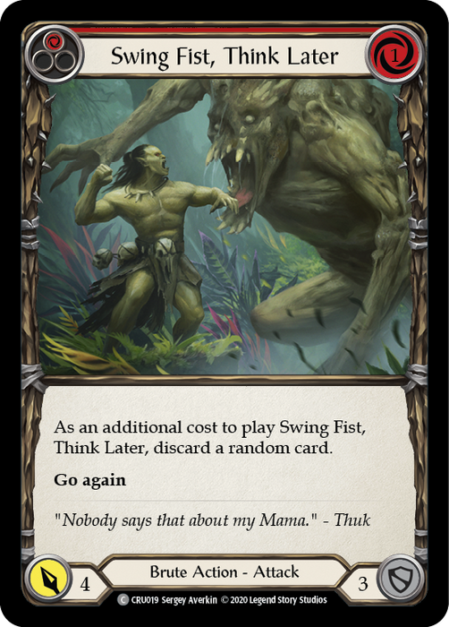 Swing Fist, Think Later (Red) [CRU019] (Crucible of War)  1st Edition Rainbow Foil