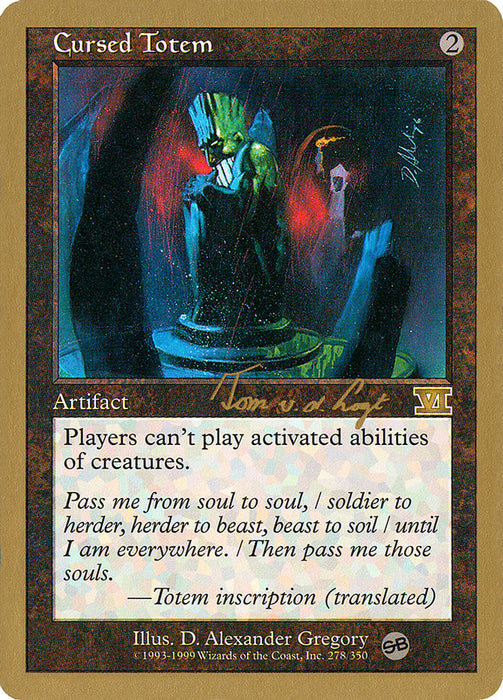 Cursed Totem (Tom van de Logt) (SB) [World Championship Decks 2000]